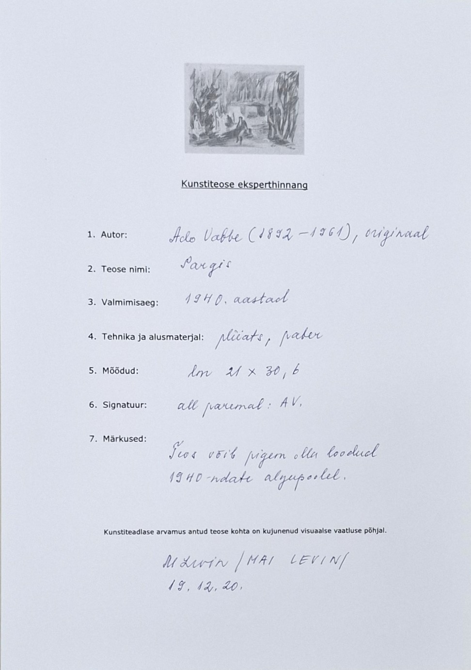 Certificate page for an artwork, featuring a small pencil sketch at the top and handwritten Estonian details about the author, title, date, materials, size, and signature.